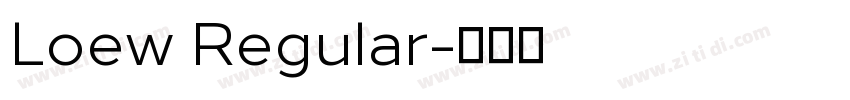 Loew Regular字体转换